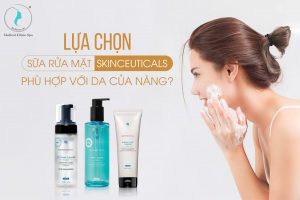 Lựa chọn sữa rửa mặt Skinceuticals phù hợp với da của bạn